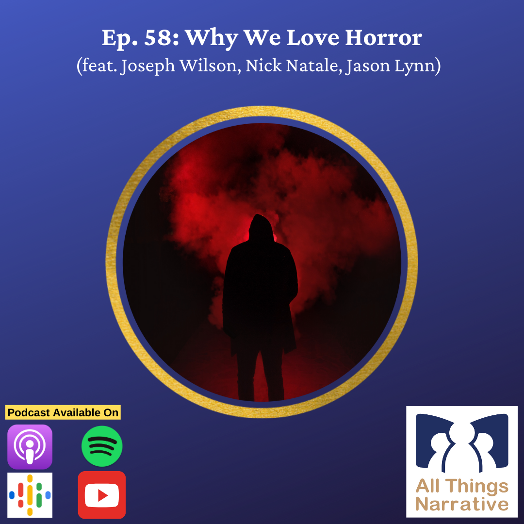 Ep. 58: Why We Love Horror