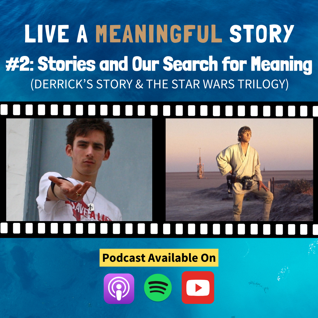 2: Stories and Our Search for Meaning (Derrick & the STAR WARS Trilogy)
