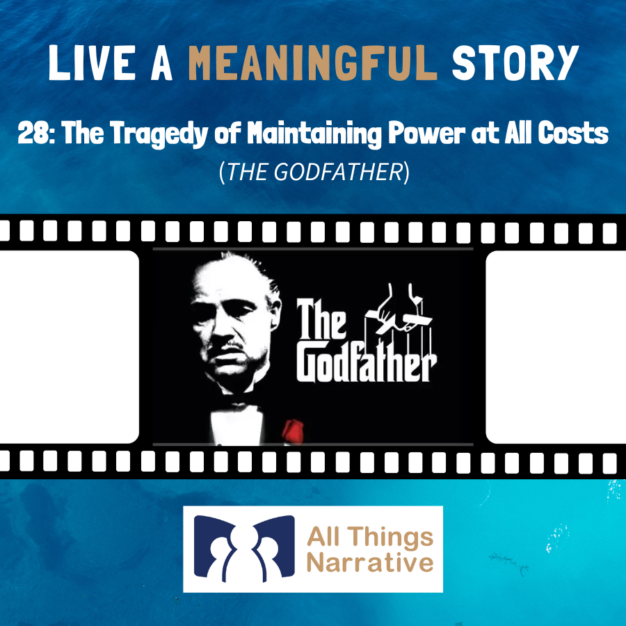 28: The Tragedy of Maintaining Power at All Cost (THE GODFATHER)