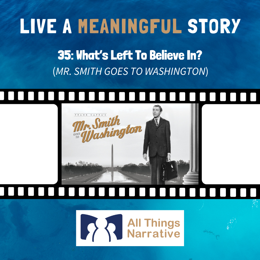 35: What’s Left to Believe In? (MR. SMITH GOES TO WASHINGTON)