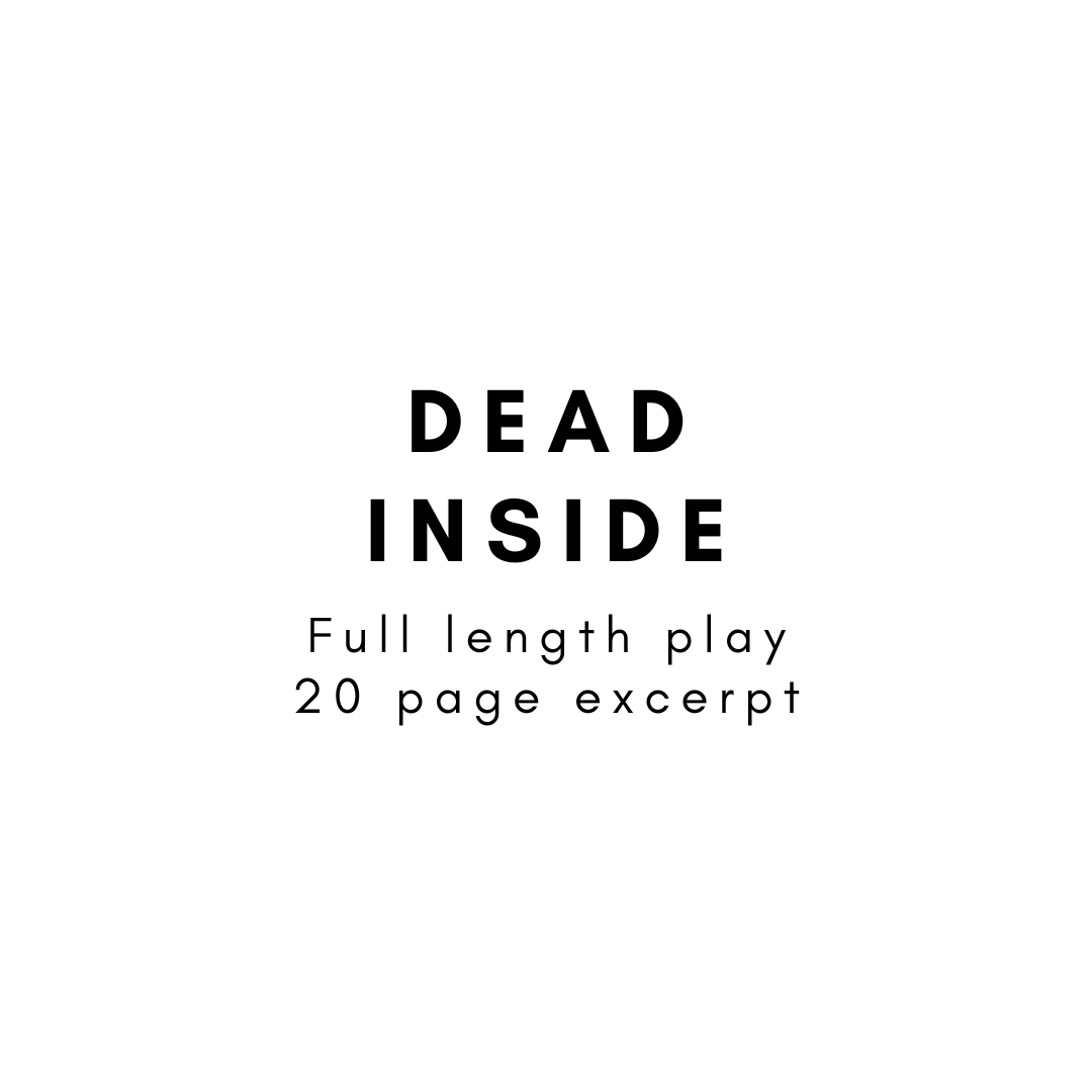 dead inside full length play by gwen tulin