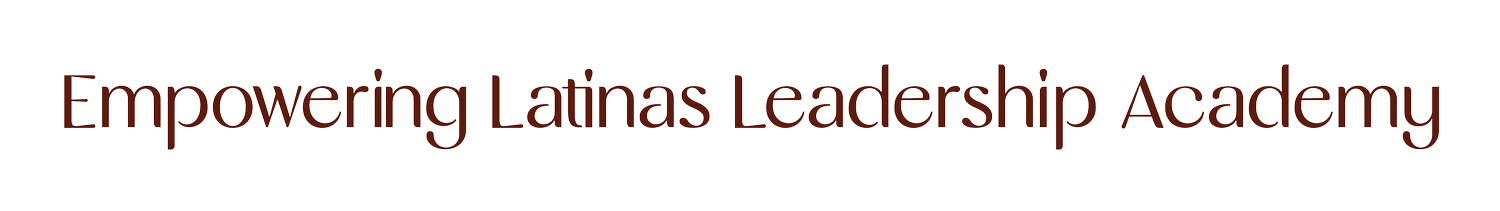 Empowering Latinas Leadership Academy