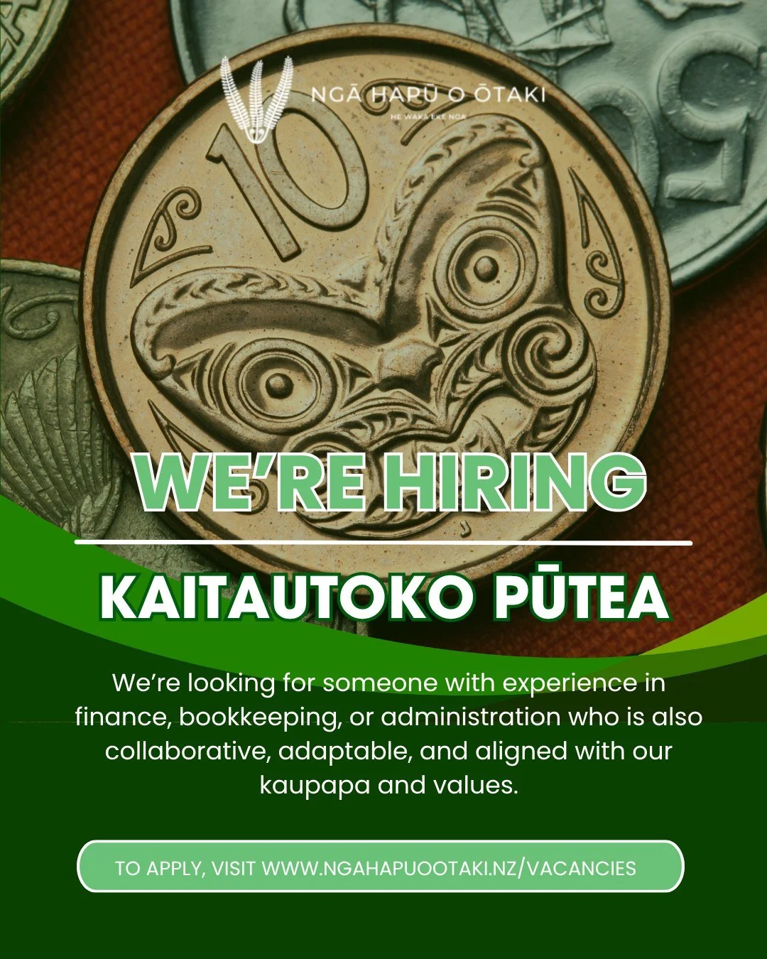 Are you someone who is organised, solutions-focused, and enjoys supporting meaningful kaupapa behind the scenes?

Ngā Hapū o Ōtaki is looking for a Kaitautoko Pūtea to join our team in a permanent part-time role.
📍 30 hours per week
📍 Permanent Par