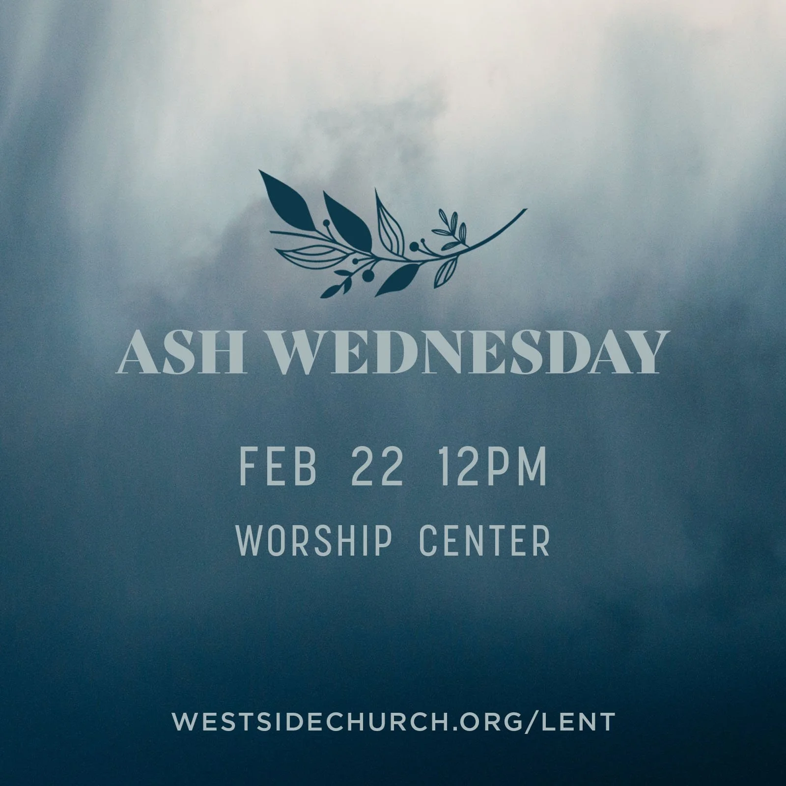 2023 Easter Branding - Ash Wednesday Gathering