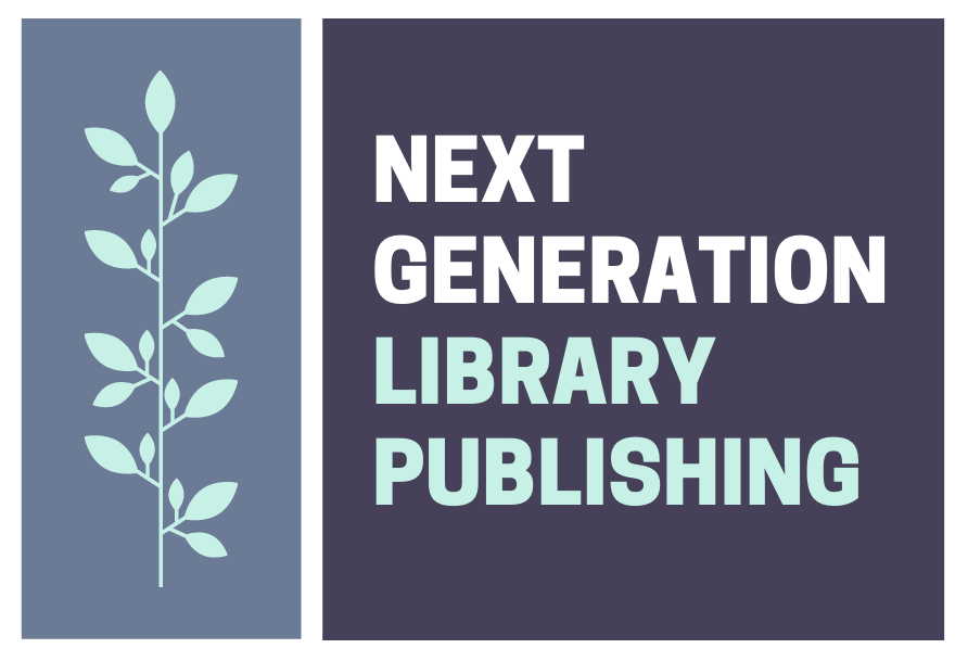 Next Generation Library Publishing 2022