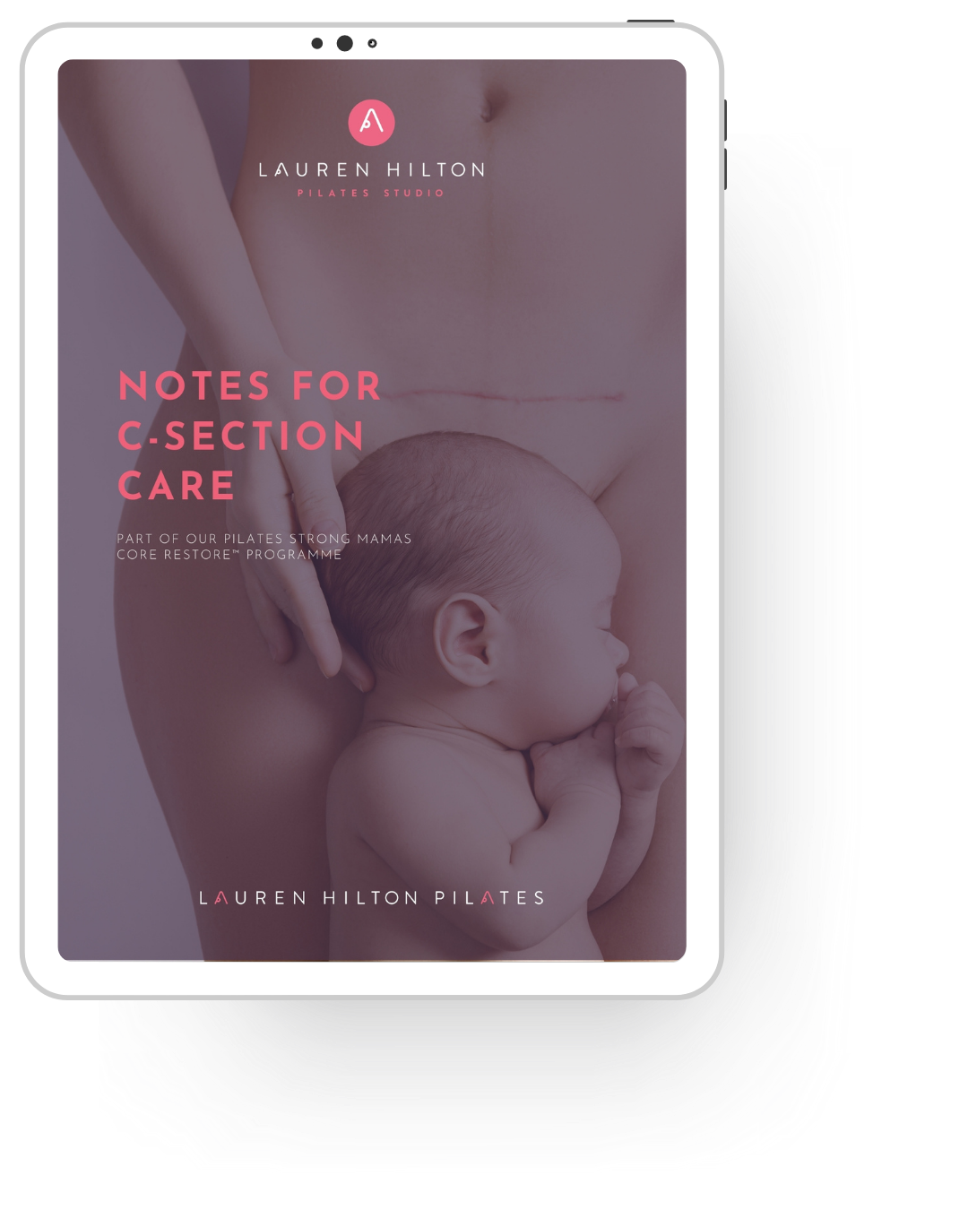 Cover of a free Postnatal Pilates ebook titled "Notes for C-Section Care" featuring a sleeping baby against the mother's bare stomach, with text indicating it is part of the Lauren Hilton Pilates Studio's Postnatal program.