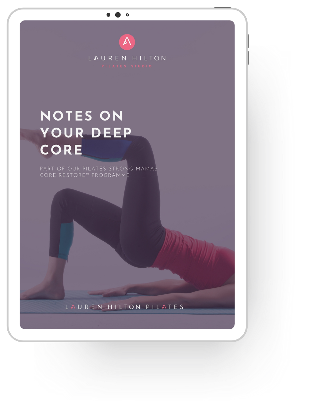 Cover of a free Postnatal Pilates ebook from Lauren Hilton Pilates Studio titled "Notes on Your Deep Core" with a woman in a Pilates pose on a purple background.