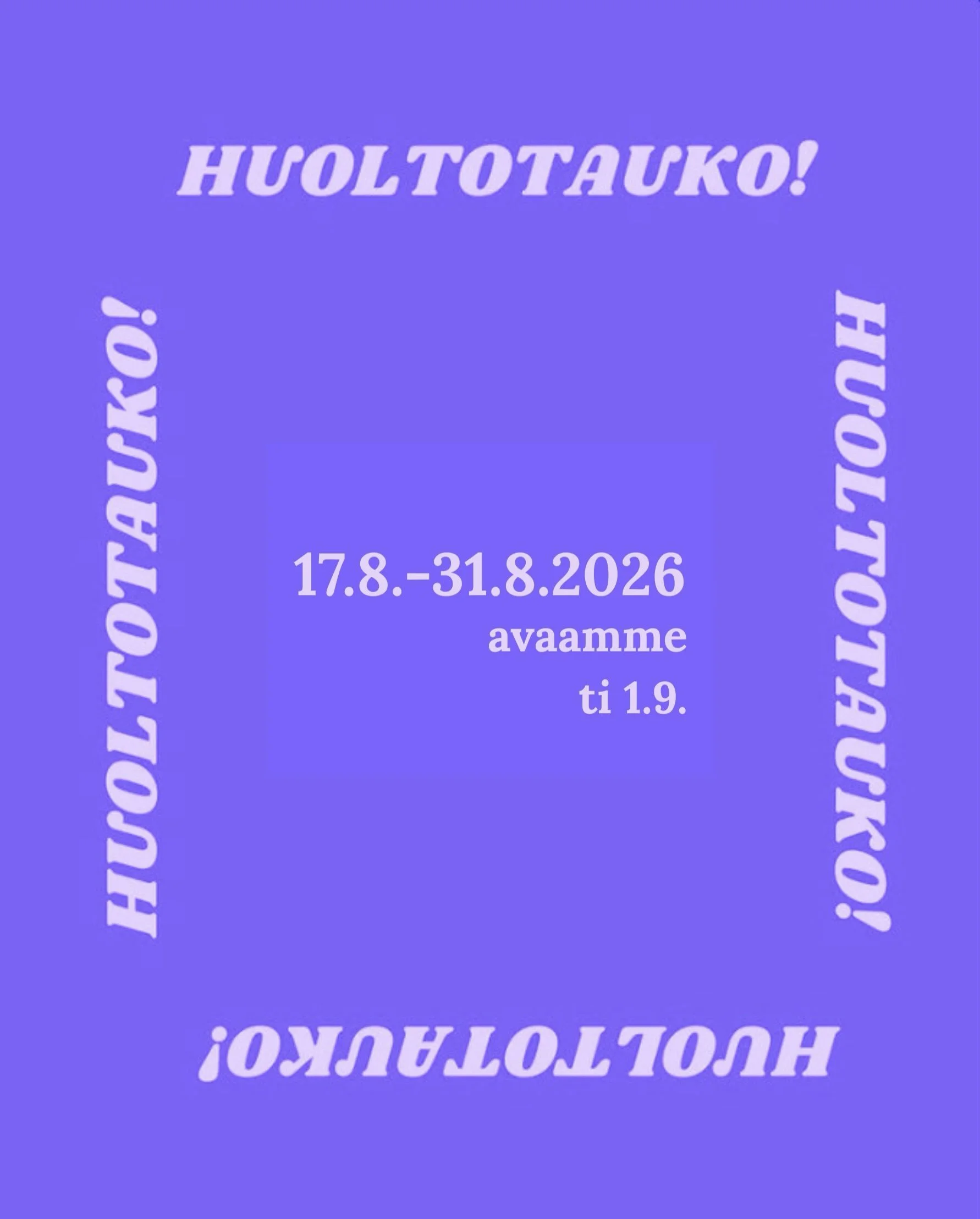 MOIKKA <3 Kohtaus viett&auml;&auml; huoltotaukoa kaksi viikkoa ma 17.8. - 31.8. 

Syksyn ohjelma tulee nettiin ja kalenteriin viimeist&auml;&auml;n torstaina 27.8. 

Avaamme tiistaina 1.9. Seuraa siis meit&auml;, ettei p&auml;&auml;se kauden alku 