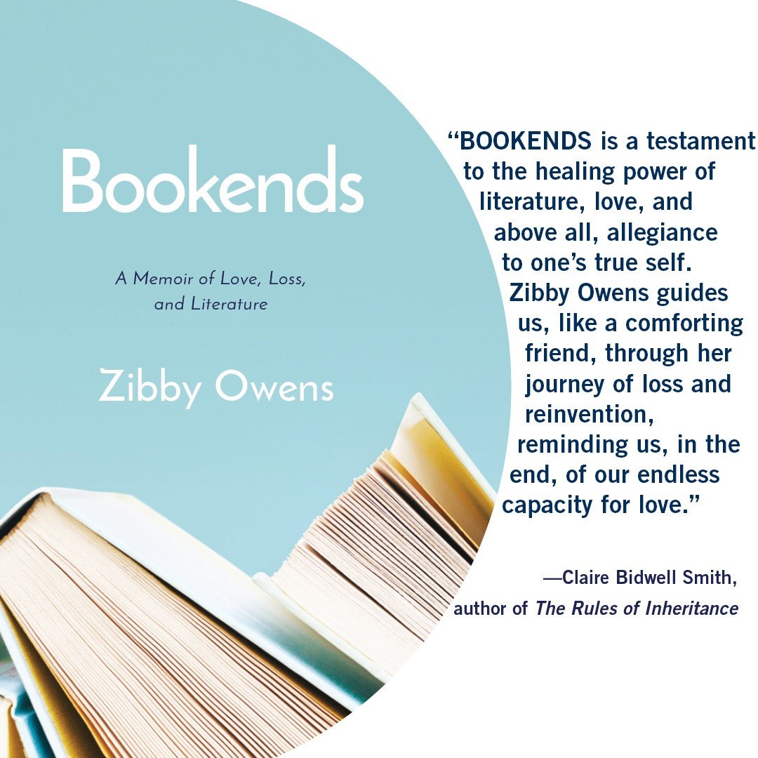 Praise from Claire Bidwell Smith for Bookends a Memoir by Zibby Owens