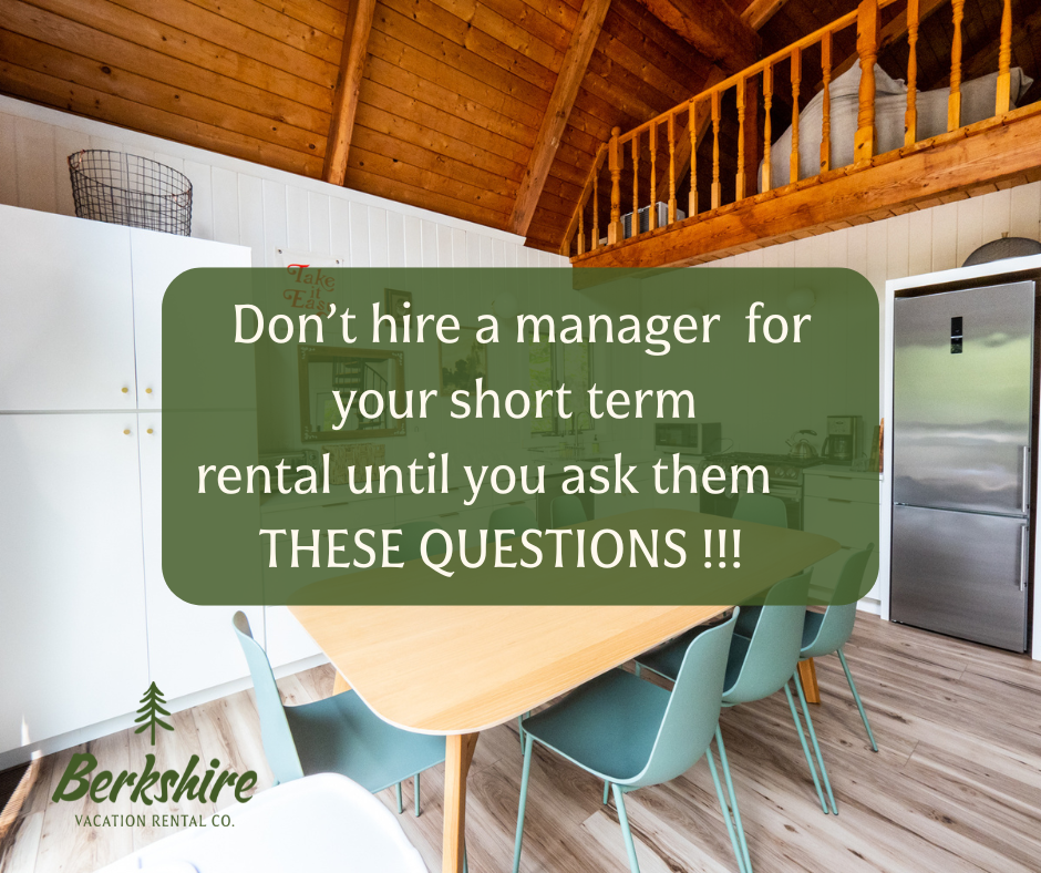 Choosing a Manager for your Short Term Rental: 5 Questions to Ask