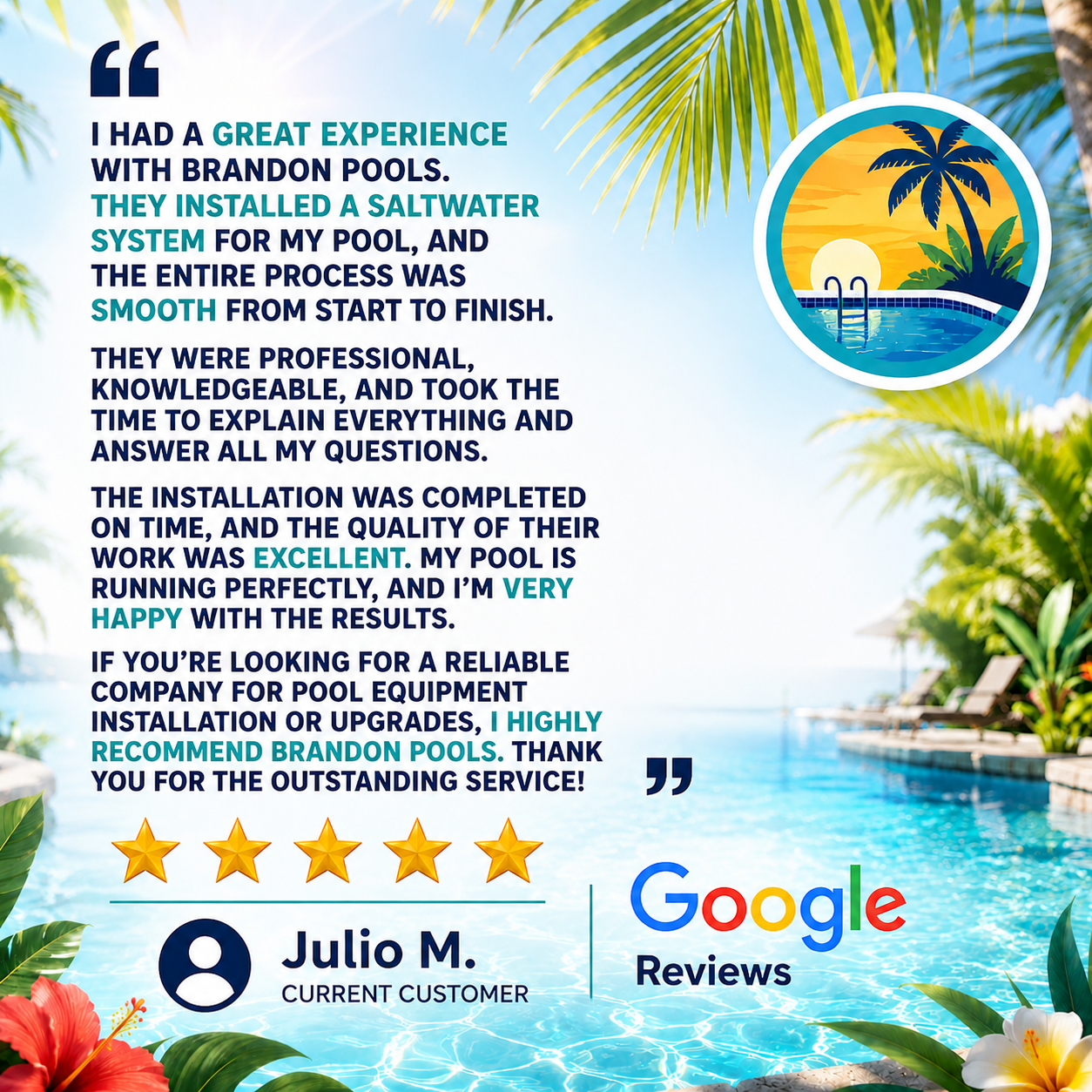 Customer review for Brandon Pools, featuring a tropical pool scene with palm trees and a sunset, including a five-star rating, the name Julio M., and Google reviews.