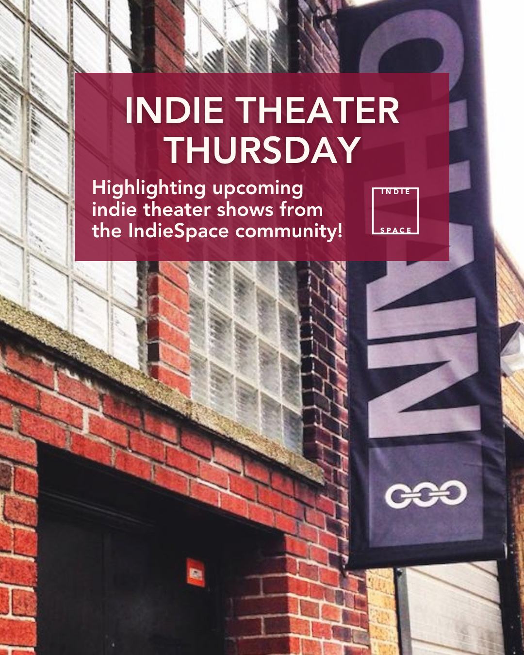 Indie Theater Thursday – July 03