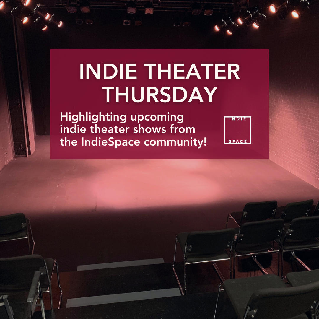 Indie Theater Thursday – August 14