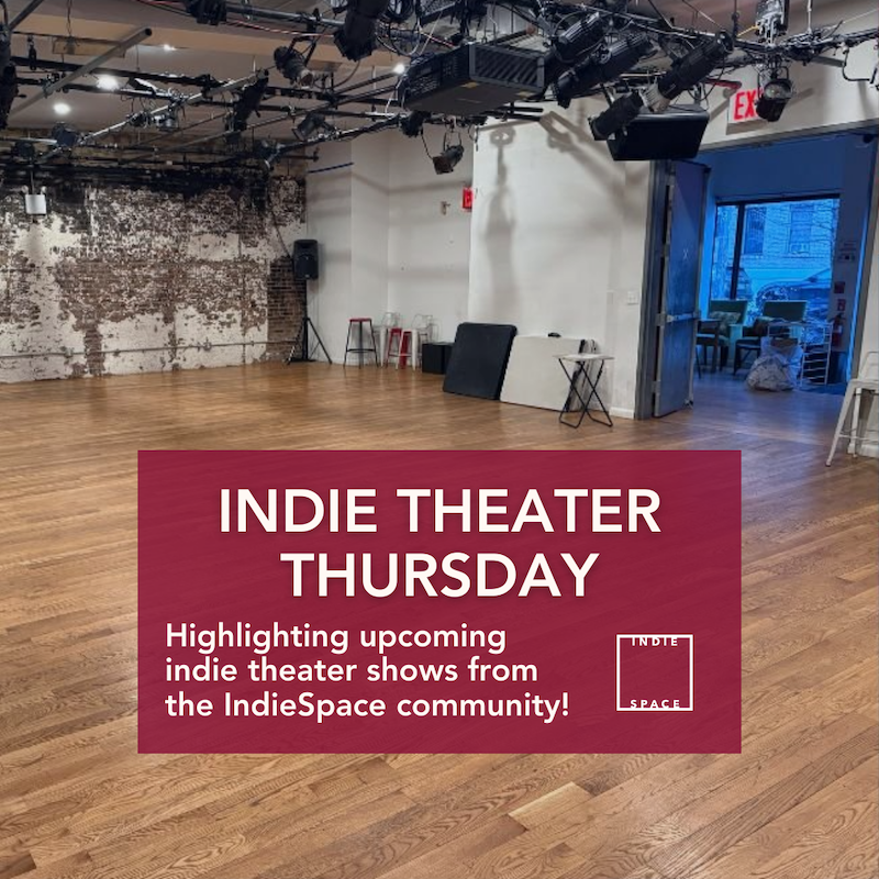 Indie Theater Thursday – September 4