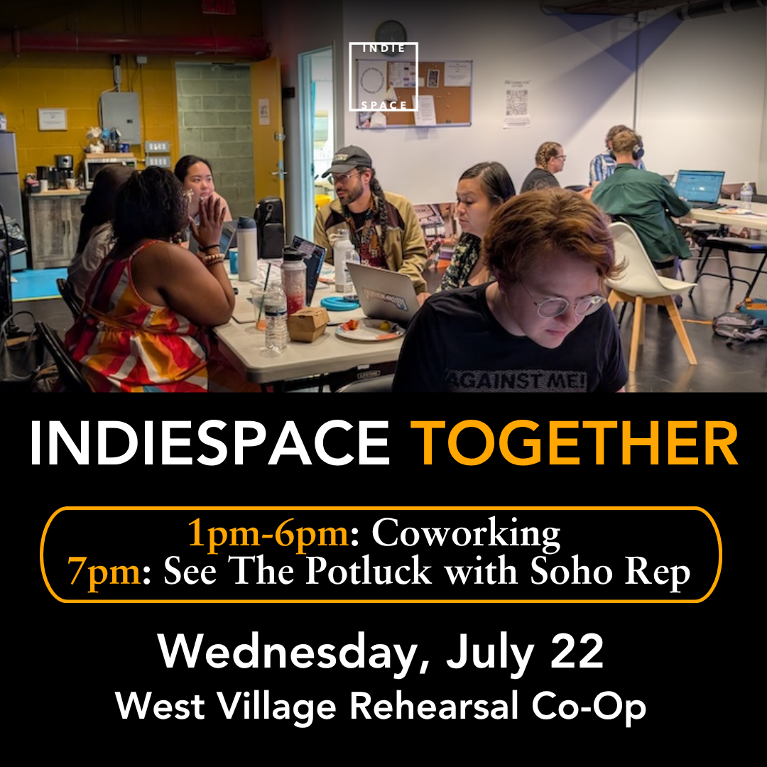 Join us at IndieSpace Together on Wednesday, July 22