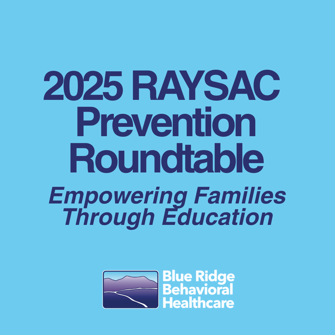 2025 RAYSAC Prevention Roundtable: Empowering Families Through Education