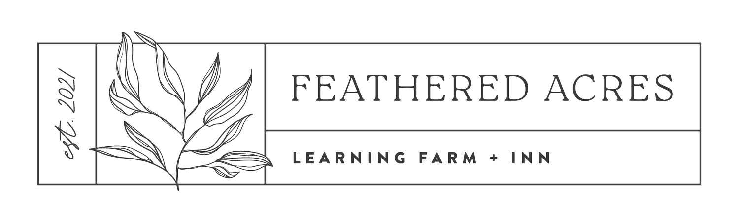 Feathered Acres Learning Farm &amp; Inn