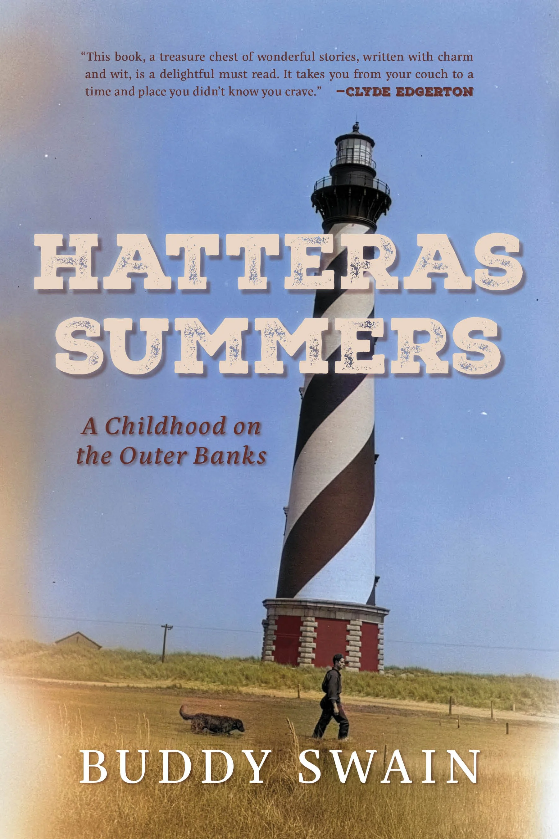 Hatteras Summers: A Childhood on the Outer Banks