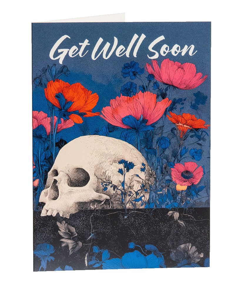 A get well soon card featuring a drawing of a human skull surrounded by colorful flowers, with a blue background.