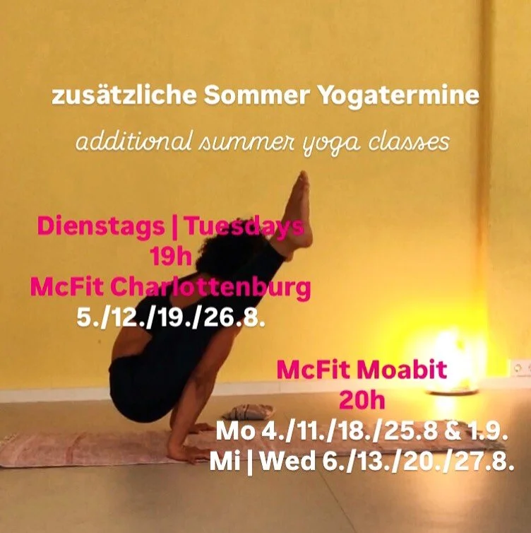 Liebe Teilnehmende,
ich biete neben meinem &uuml;blichen Kursplan im August einige extra Termine an. Nutzt gern die Gelegenheit und kommt praktizieren! 💦🌞

Di 5./12./19./26.8. 19h McFit Charlottenburg

Mo 4./11./18./25.8 &amp; 1.9. 20h McFit Moabit