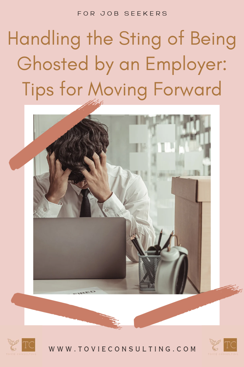 Handling the Sting of Being Ghosted by an Employer: Tips for Moving Forward