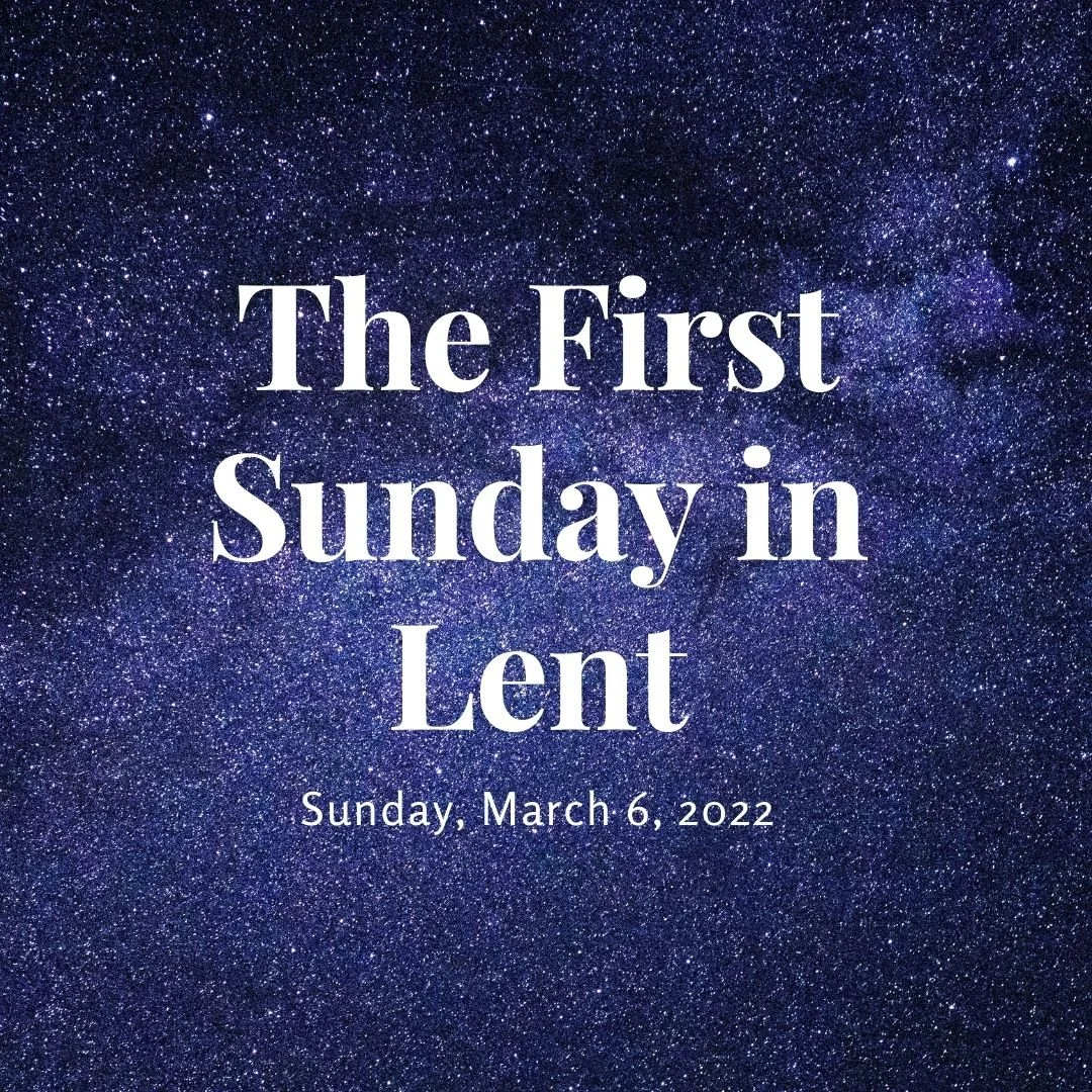 The First Sunday in Lent