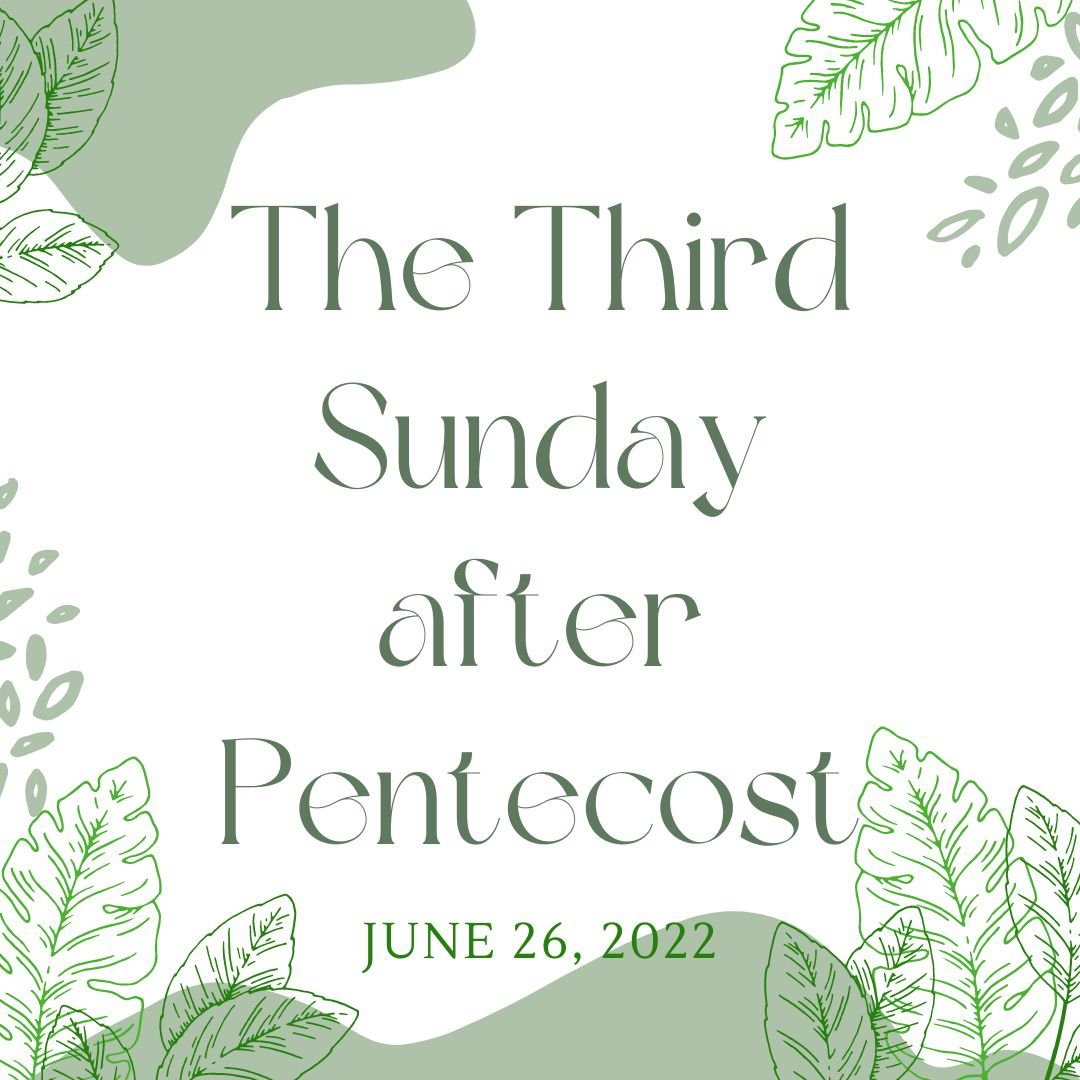 The Third Sunday after Pentecost