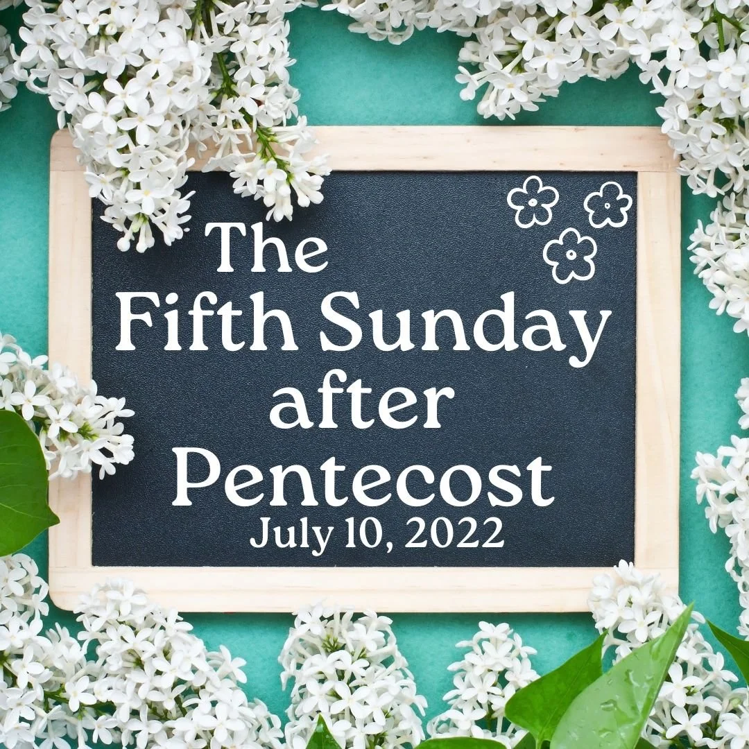 The Fifth Sunday After Pentecost