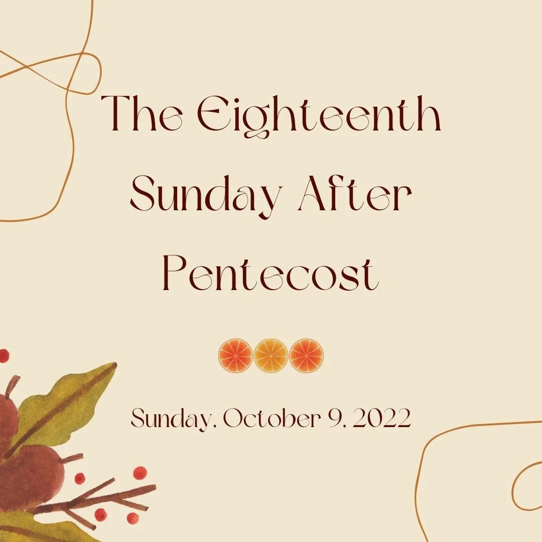 The Eighteenth Sunday After Pentecost