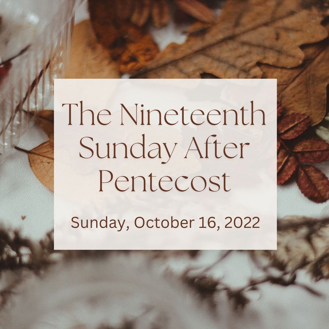 The Nineteenth Sunday After Pentecost