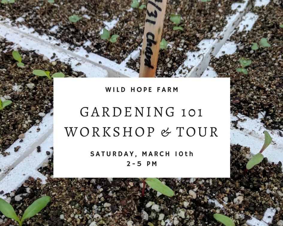 Farm Tour & Gardening 101 Workshop