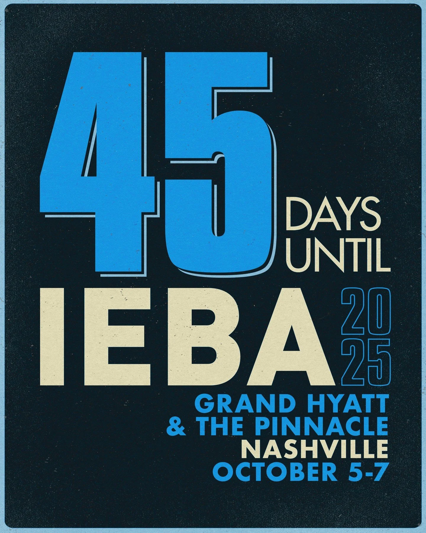 Only 45 days until IEBA 2025! 👀⁠
⁠
Register now at link in bio! ⬆️