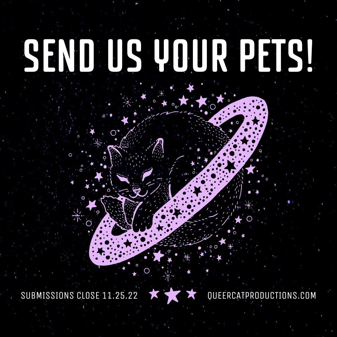 Send your 😺 to 🚀! 

Announcing Cats in Space, our 2023 Cats in Space Cat Calendar! 

Send in your CATS! 

https://www.queercatproductions.com/

This year, submissions to the @queercatproductions community cat calendar are FREE. Send in your cat* (c