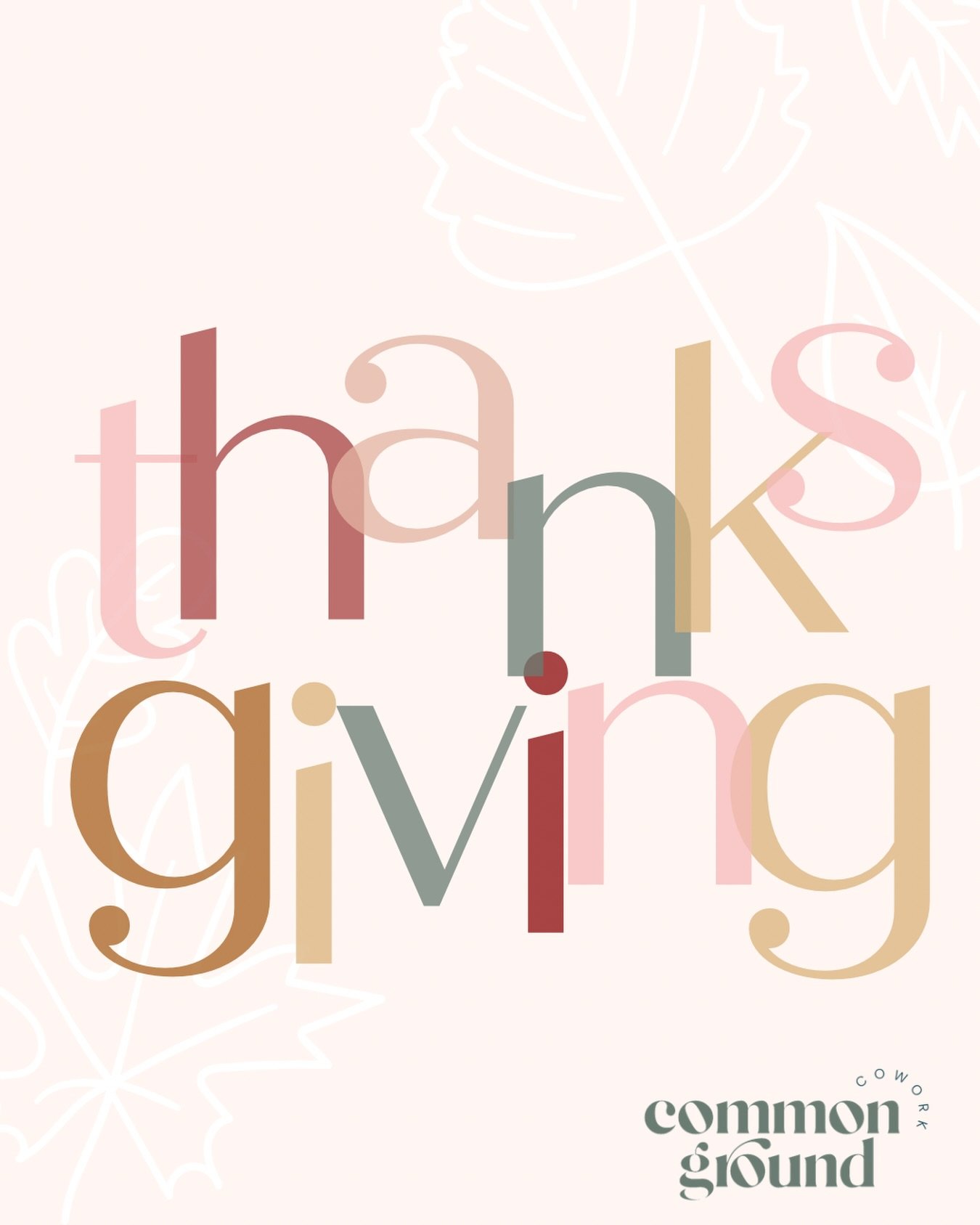 This season always reminds us how grateful we are to walk alongside such a generous, supportive community. Thank you for making Common Ground a place where connection truly matters. Happy Thanksgiving! 🦃