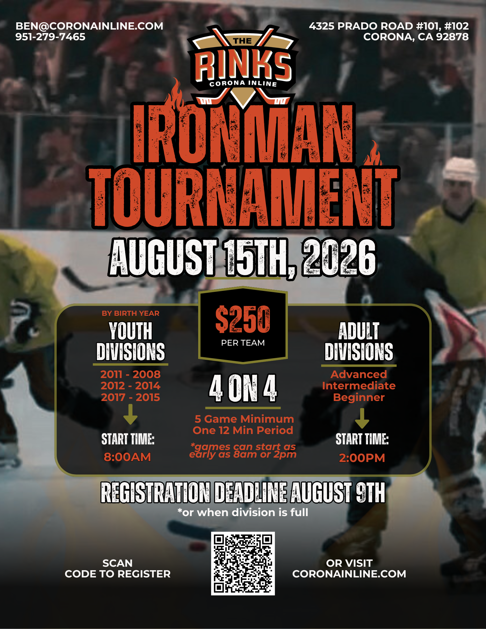 Ironman Hockey Tournament — Corona Inline