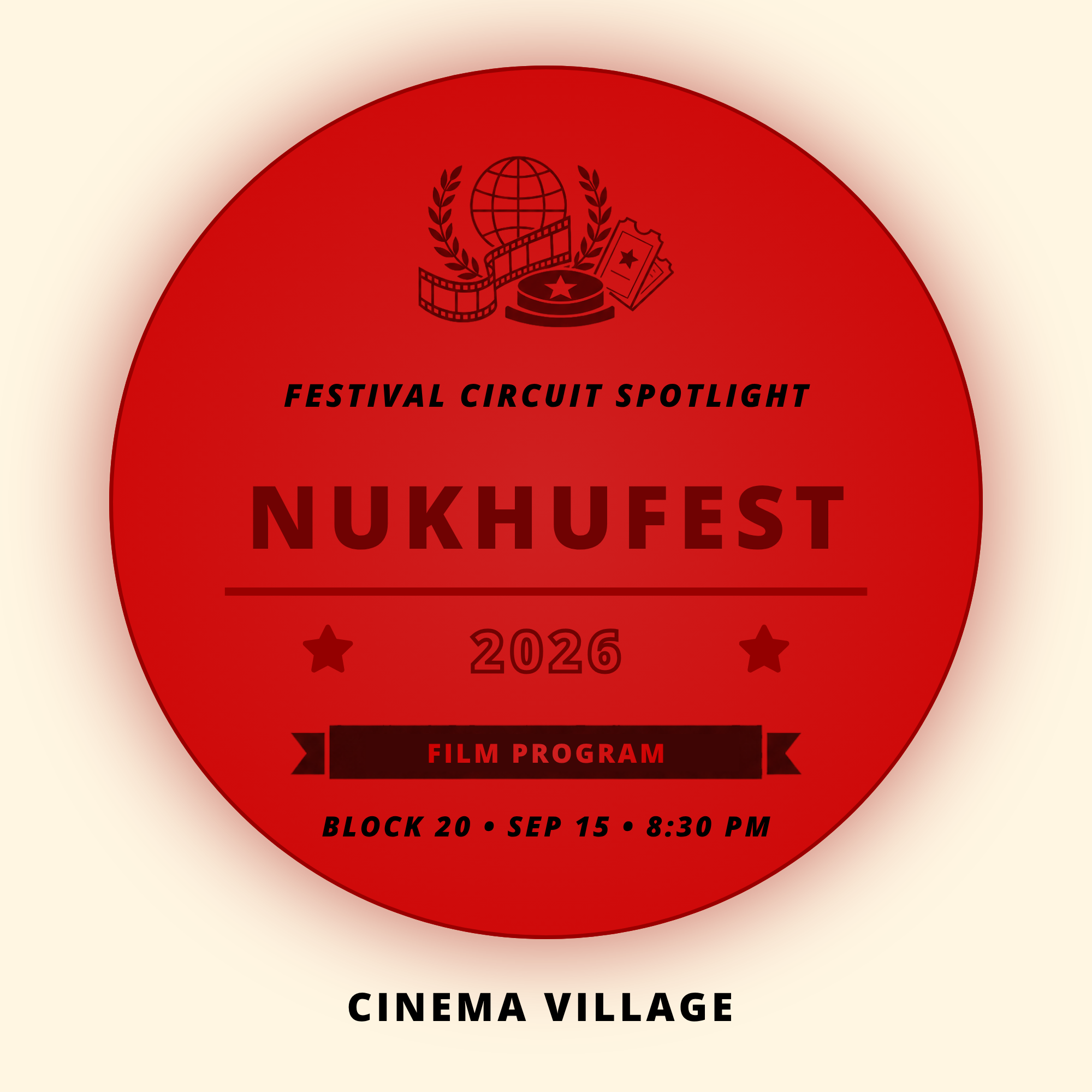 Nukhufest 2026 B20: Festival Circuit Spotlight | Sep 15, 8:30 PM