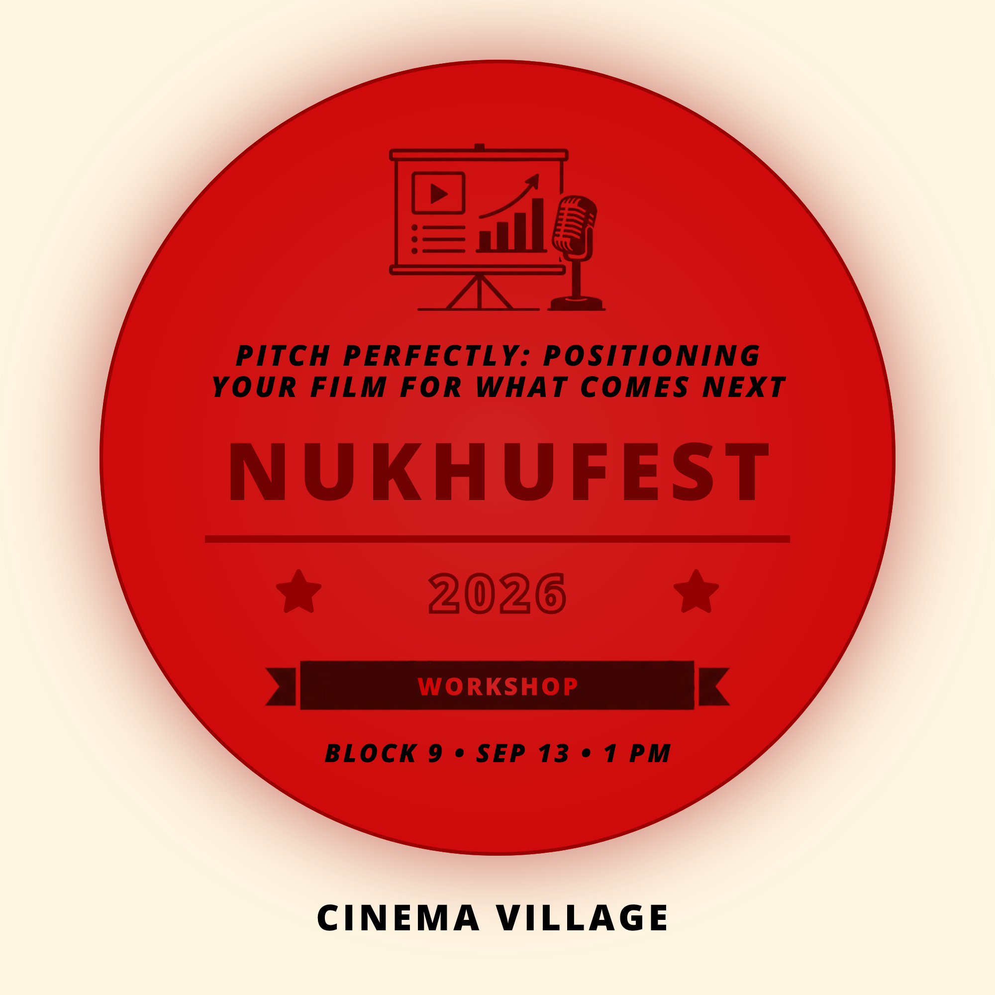 Nukhufest 2026 B09: PITCH PERFECTLY Workshop | Sep 13, 1 PM