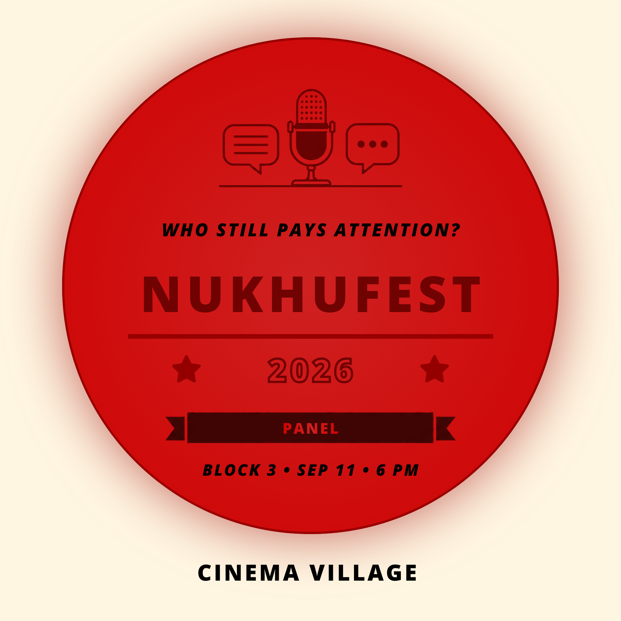 Nukhufest 2026 B03: WHO STILL PAYS ATTENTION? | Sep 11, 6 PM