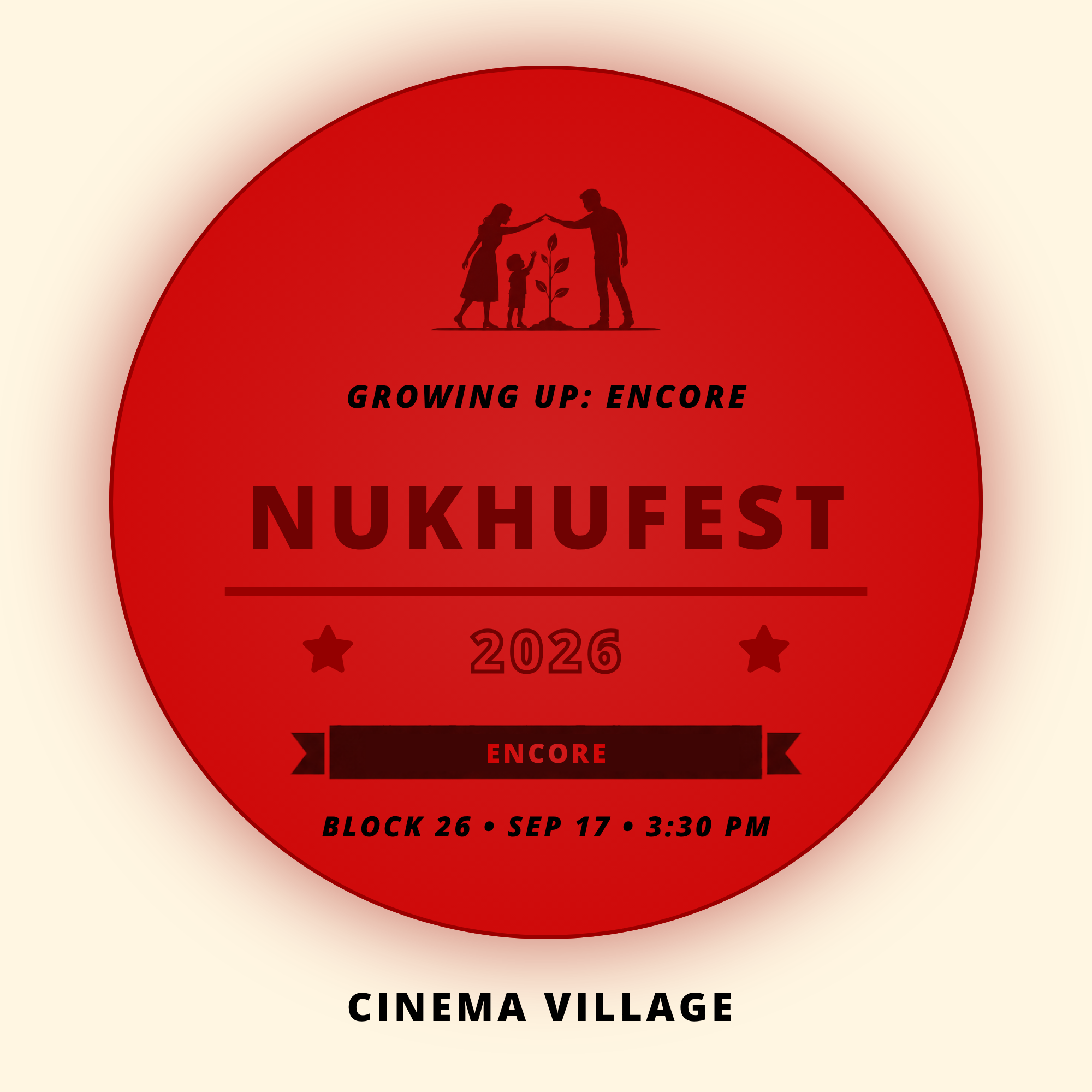 Nukhufest 2026 B26: Growing Up Encore | Sep 17, 3:30 PM