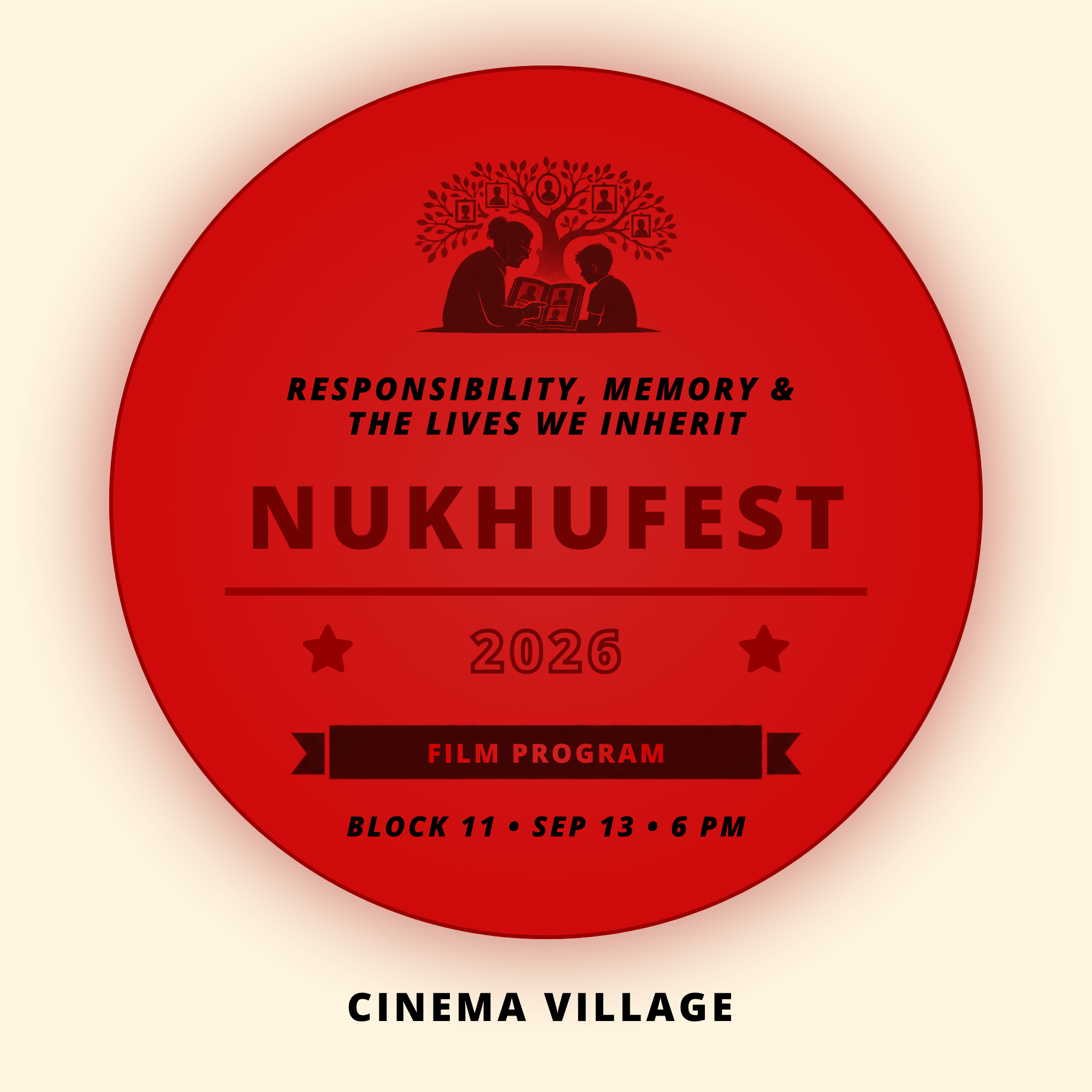 Nukhufest 2026 B11: Responsibility, Memory & Legacy | Sep 13, 6 PM