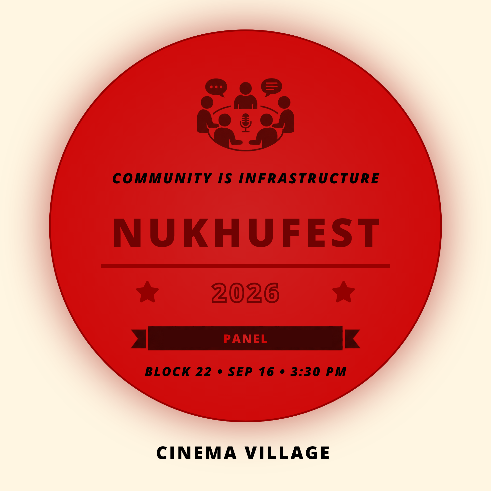 Nukhufest 2026 B22: COMMUNITY IS INFRASTRUCTURE | Sep 16, 3:30 PM