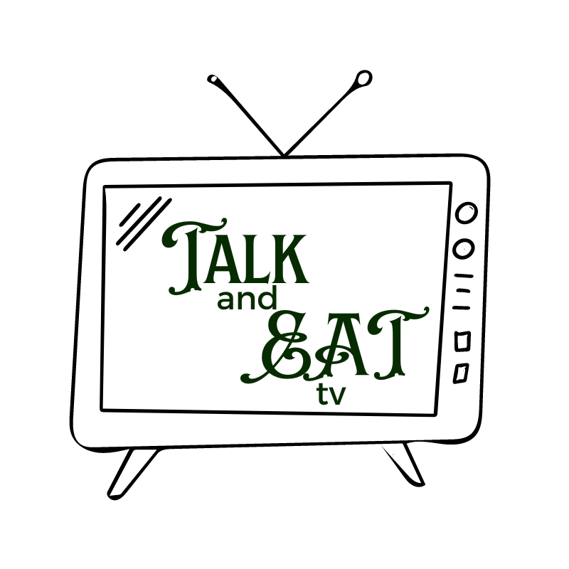 talk and eat tv