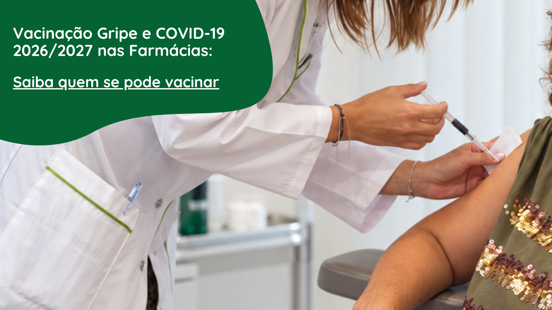 Vacinação Gripe e COVID-19 26/27 nas Farmácias: Saiba quem se pode vacinar