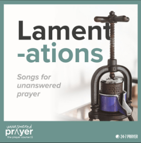 Prayer course II: Songs for Unanswered Prayer