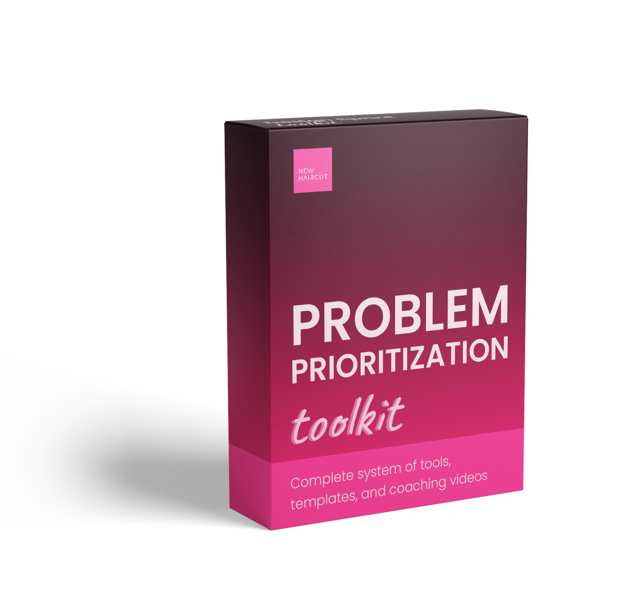 Problem Prioritization Toolkit - New Haircut