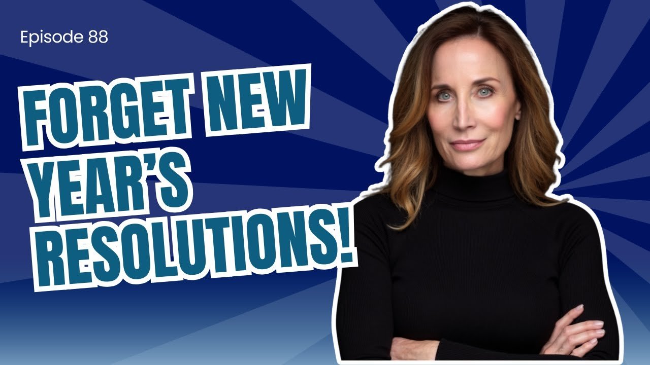 This is Why I Ditch Resolutions and Focus on THESE Strategies Instead!