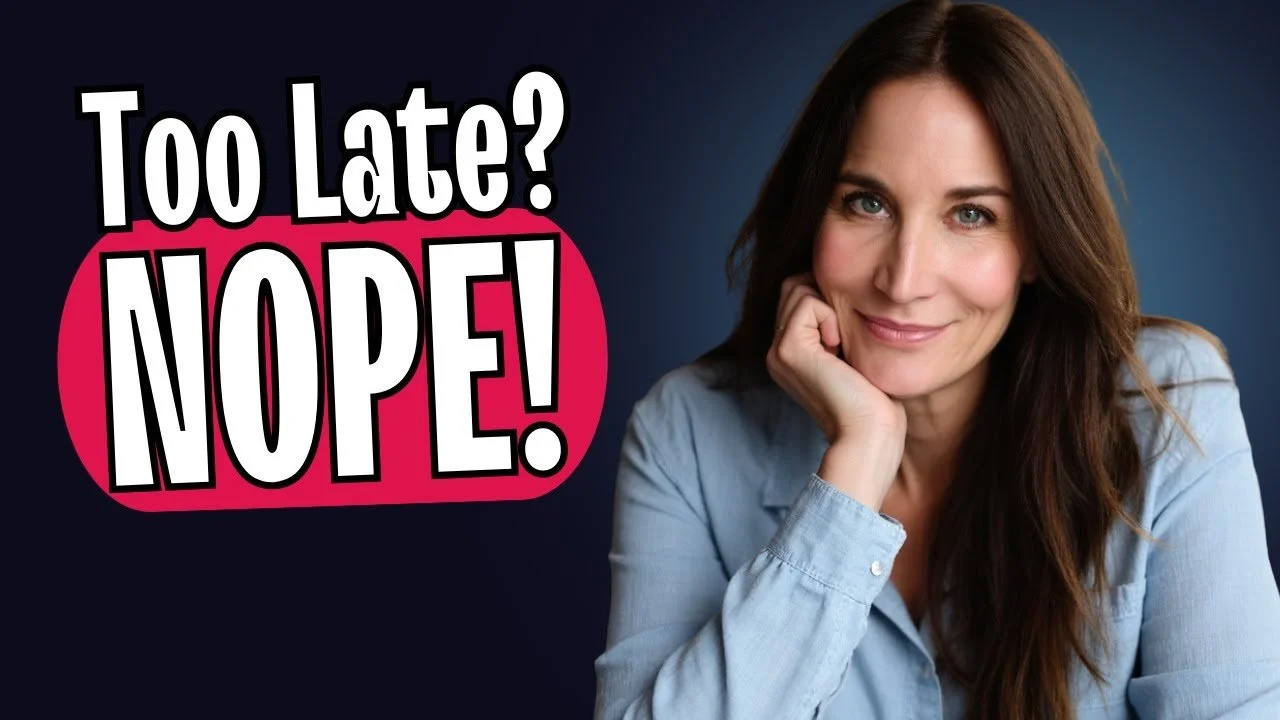 Think You're Too Late To Start? Watch This!