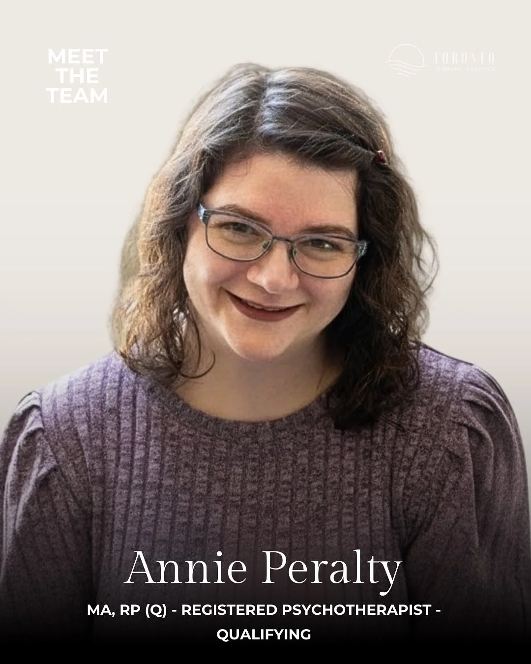 ✨ Meet Annie Peralty ✨ (MA, RP(Q))
We’re so excited to welcome Annie to the Toronto Therapy Practice team! 💙
Annie is a compassionate therapist with a background in psychology and counselling. She brings both professional training and lived