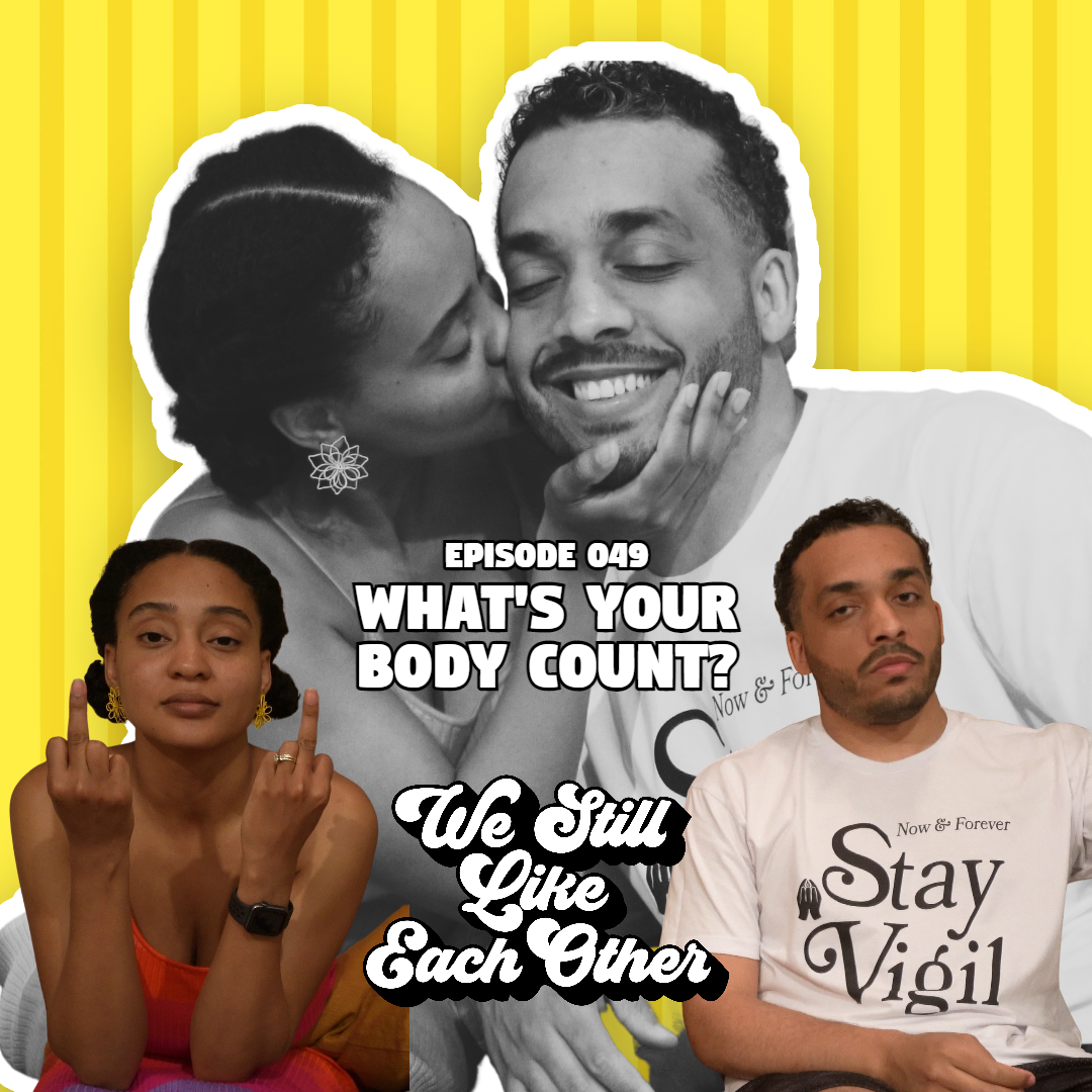 Episode 049: What’s Your Body Count?
