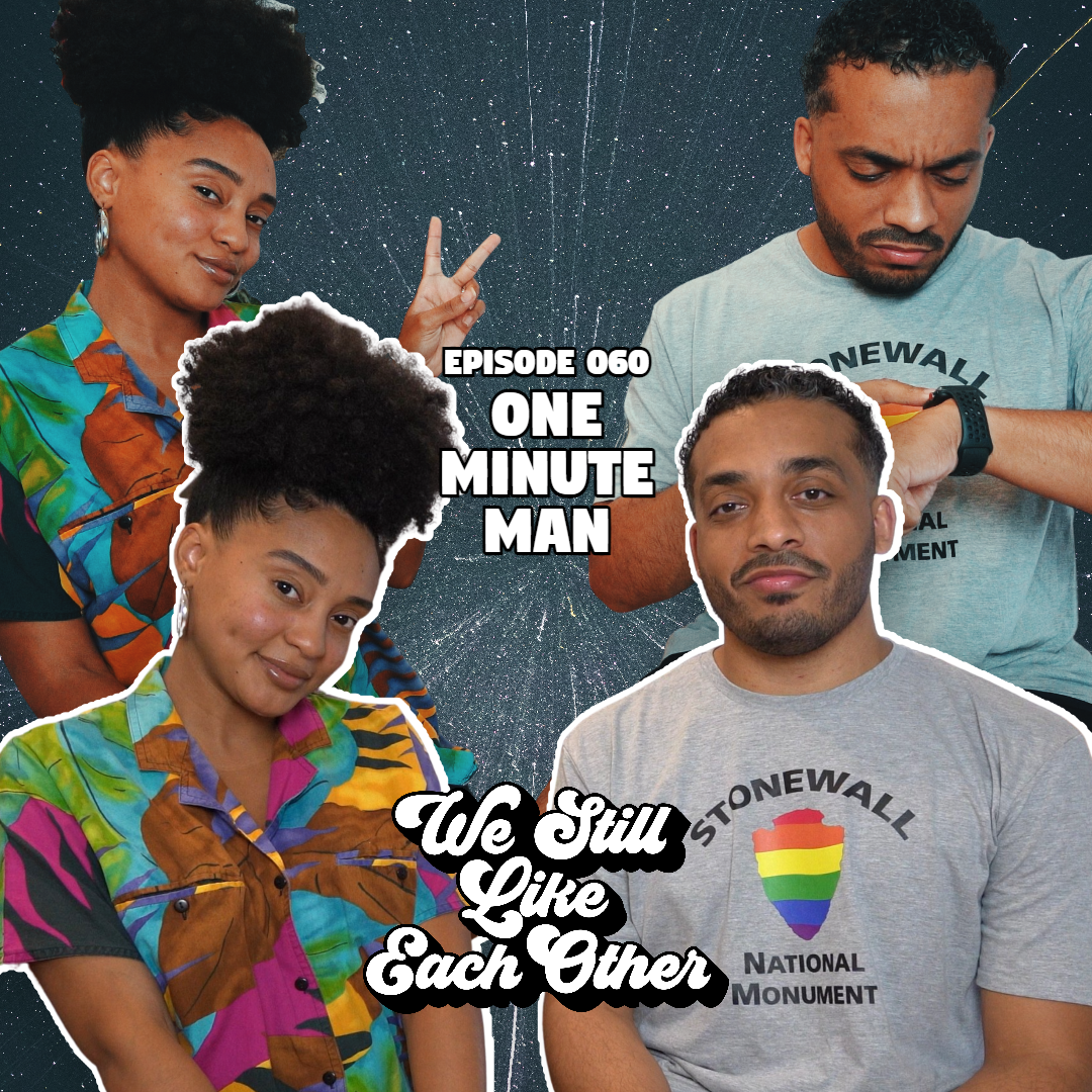 Episode 060: One Minute Man